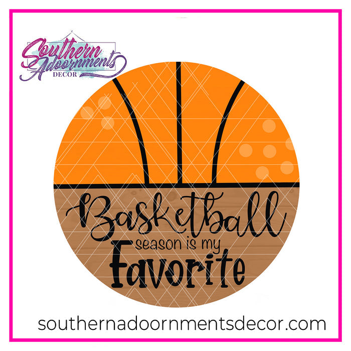 Basketball is My Favorite Template & Digital Cut File