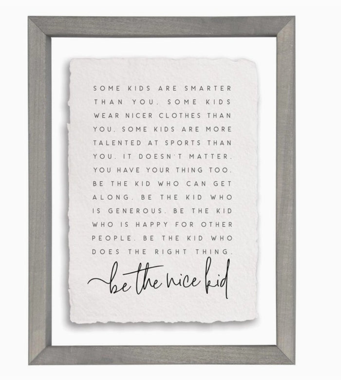 Be the Nice Kid - Framed Art