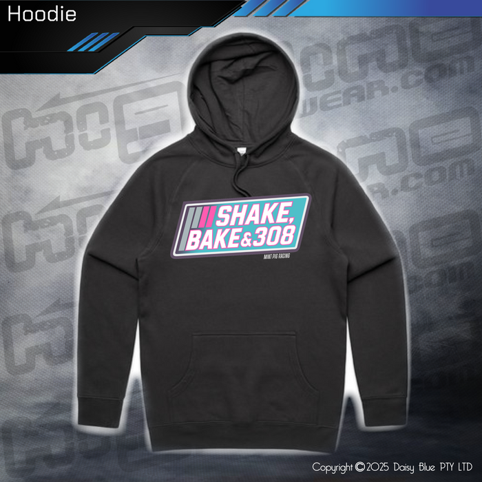 Hoodie - Shake, Bake & 308