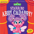 Indestructibles Book: Sesame Street: Starring Abby Cadabby!