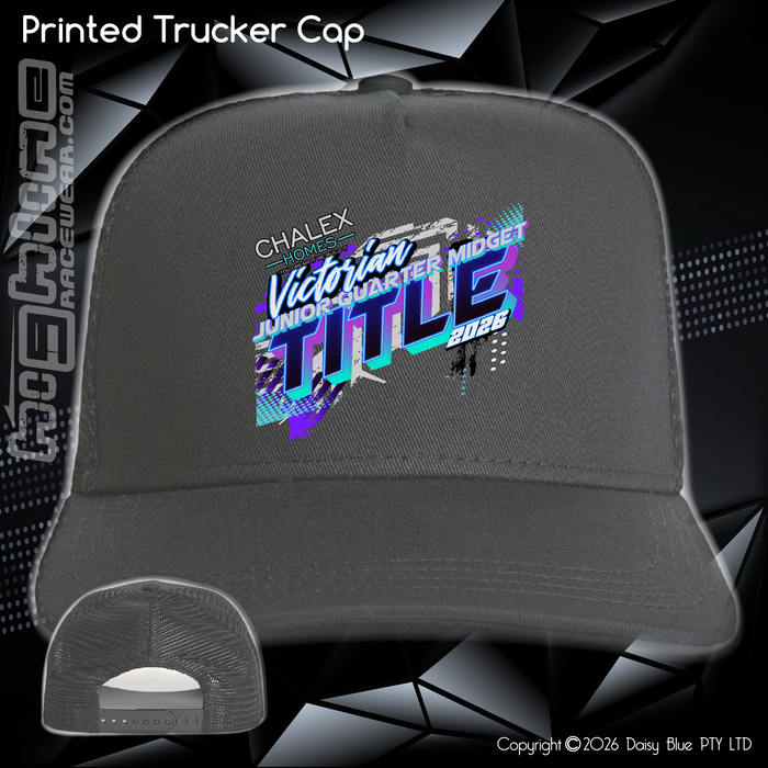 Printed Trucker Cap - Chalex Homes Junior Quarter Midget Vic Title 2026