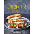 The Grilled Cheese Cookbook