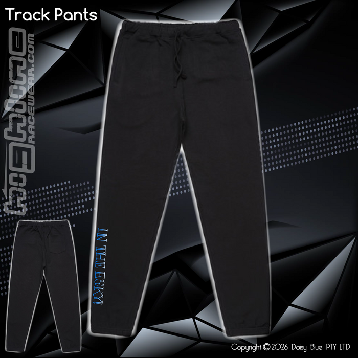 Track Pants - In the Esky Vol. 1