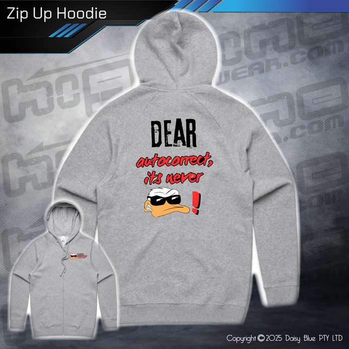 Zip Up Hoodie - Ducks Dear Autocorrect...